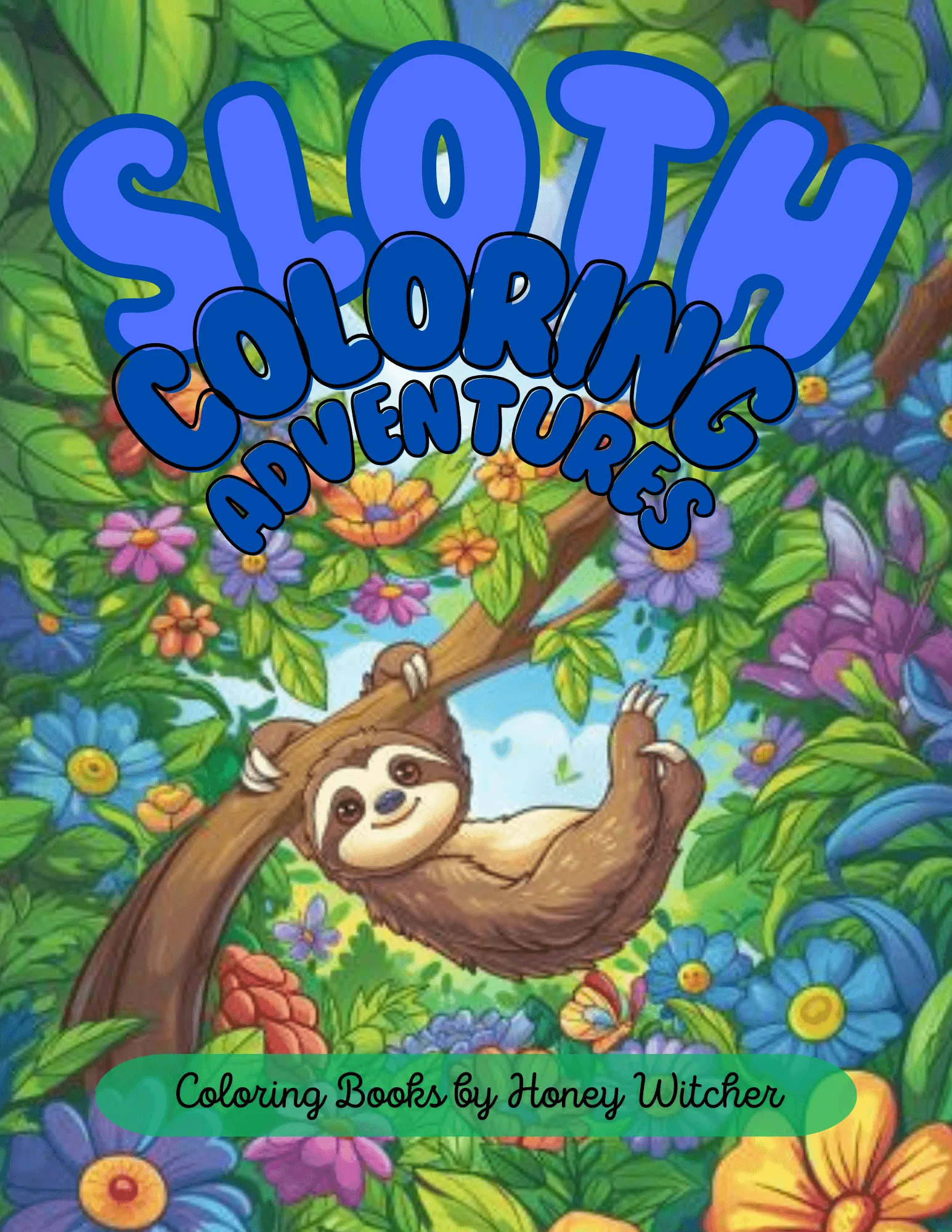 Sloth Coloring Book by Honey Witcher — front cover
